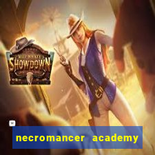 necromancer academy and the genius summoner 52